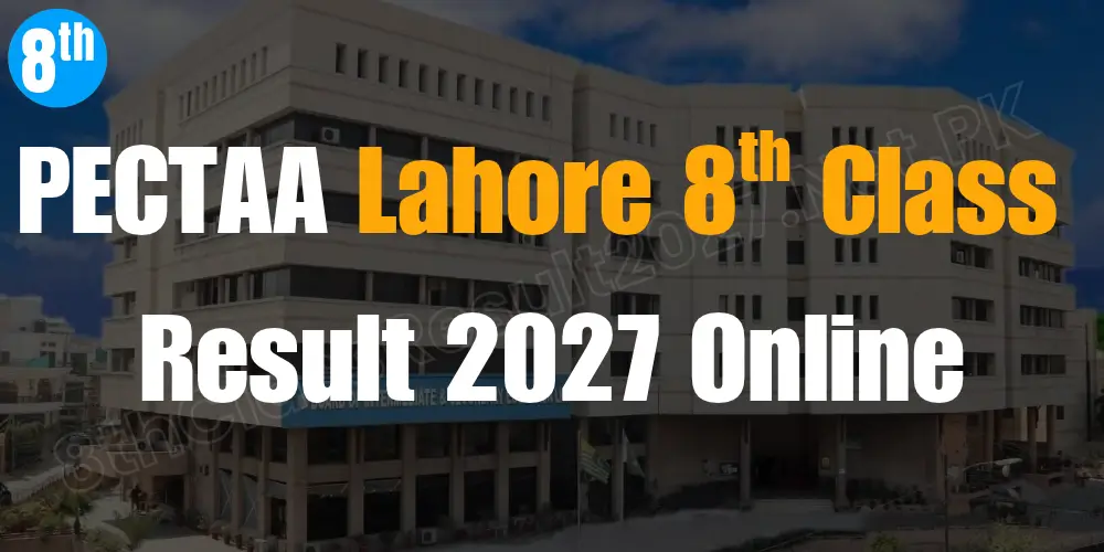 Lahore Board 8th Class Result 2027
